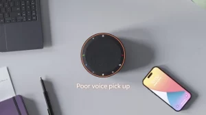 Speakerphone with Poor Voice Pick UP